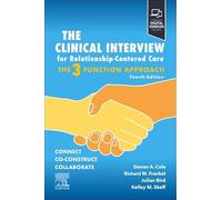 The Clinical Interview for Relationship-Centered Care: The Three Function Approach: The Three Function Approach