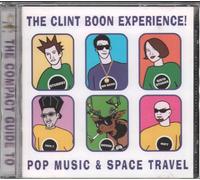 The Clint Boon Experience - Compact Guide to Pop Music &..