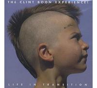 The Clint Boon Experience! - Life in Transition