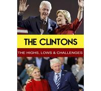 The Clintons - The Highs, Lows & Challenges (DVD)