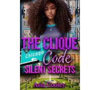 The Clique Code: Silent Secrets