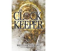 The Clock Keeper [Lingua Inglese]