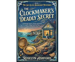 The Clockmaker’s Deadly Secret: A missing watch, a dead repairman, and a village feud that has been ticking for years.