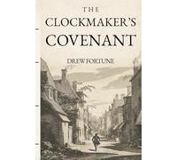 The Clockmaker's Covenant