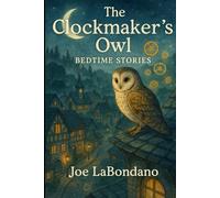 The Clockmaker's Owl Bedtime Stories