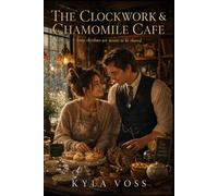 The Clockwork & Chamomile Café: A Cozy Urban Fantasy Romance: 2