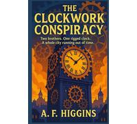 The Clockwork Conspiracy