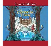 The Clockwork Crow (La serie Crow Clockwork)