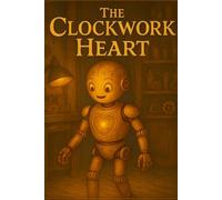 The Clockwork Heart