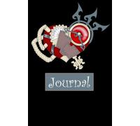 The Clockwork Heart: A Dark Steampunk Journal for Thoughts, Secrets, Ideas & Mechanical Dreams