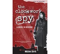 The Clockwork Spy: A Literary CIA Espionage Thriller