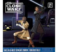 The Clone Wars 21: Das Zillo-Biest schlägt zurück/ Tödliche Falle (CD)