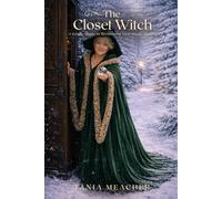 The Closet Witch: A Gentle Guide to Reclaiming Your Magic, Quietly