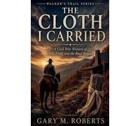 The Cloth I Carried: 4