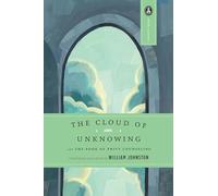 The Cloud of Unknowing: and The Book of Privy Counseling: 15