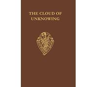 The Cloud of Unknowing and The Book of Privy Counselling: C 218 C