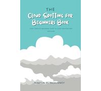 Martin P. Mckinney Martin P McKin The Cloud Spotting for Beginners B (Tascabile)