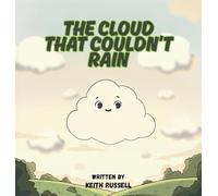 The Cloud That Couldn't Rain