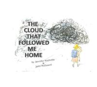 The Cloud That Followed Me Home