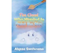 The Cloud Who Wanted to Paint the Sky