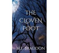 THE CLOVEN FOOT: A Victorian Tale of Deception and Intrigue Annotated)
