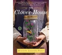 The Clover House: A Novel
