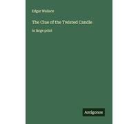 The Clue of the Twisted Candle: in large print