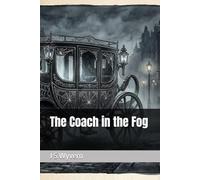 The Coach in the Fog