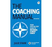 The Coaching Manual, by Starr, Julie