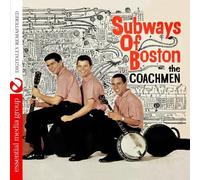 The Coachmen Subways Of Boston (Digitally Remastered) (CD)