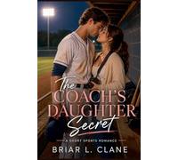 The Coach's Daughter Secret