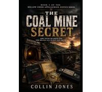 The Coal Mine Secret