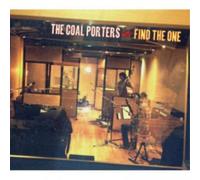 The Coal Porters Find the One (CD) Album