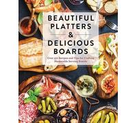 The Coastal Kitchen Beautiful Platters and Delicious Boards (Copertina rigida)