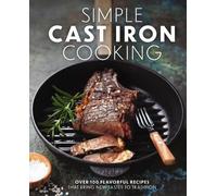 The Coastal Kitchen Simple Cast Iron Cooking (Copertina rigida)