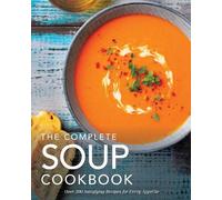 The Coastal Kitchen The Complete Soup Cookbook (Copertina rigida)