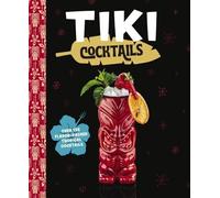 The Coastal Kitchen Tiki Cocktails (Copertina rigida)