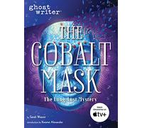 The Cobalt Mask: The Long-lost Mystery