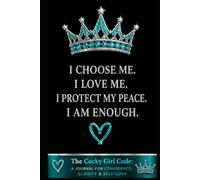 The Cocky Girl Code:: CONFIDENCE. CLARITY & SELF-LOVE JOURNAL