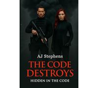 The Code Destroys: Hidden in the Code: 3