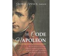 The Code Napoleon; Or, the French Civil Code. Literally Translated f (Tascabile)