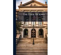 The Code Of Iowa