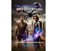 The Code of Survival: Book One - Arizona