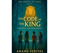 The Code of the King: In Veritas, Every Word Counts