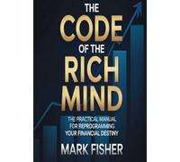 The code of the rich mind