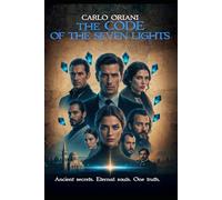 The CODE of the Seven Lights