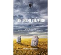 The Code of the Word: An introduction to the Universal Etymological Dictionary 1001 Words