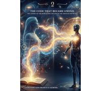 The Code That Became Gnosis The Tuning of the Monad and the End of the Arontic Software.