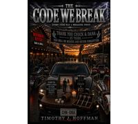 The Code We Break: A Bourbon River Novel
