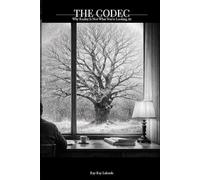 The Codec: Why Reality Is Not What You're Looking At